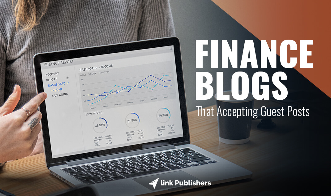 Finance Blogs That Accepting Guest Posts